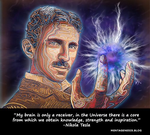 An illustration of Nikola Tesla holding electricity in his hand. The caption reads: "My brain is only a receiver. In the universe there is a core from which we obtain knowledge, strength and inspiration."
