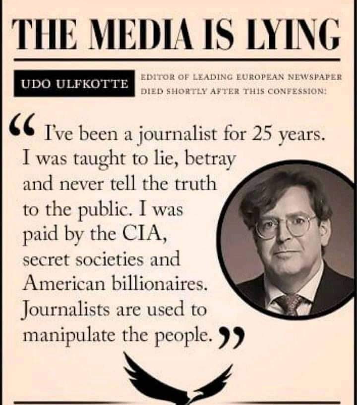The confession of Udo Ulfkotte: "The media is lying. I've been a journalist for 25 years. I was taught to lie, betray and never tell the truth to the public. I was paid by the CIA, secret societies and American billionaires. Journalists are used to manipulate the people."