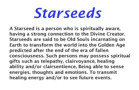 An explanation of what a Starseed is.